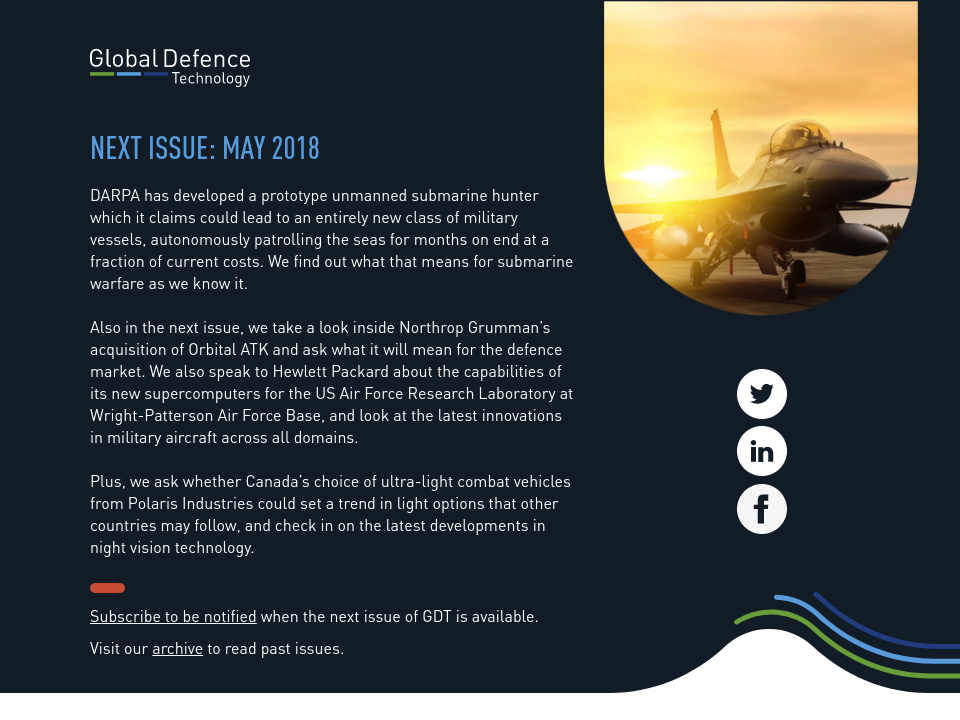 Next Issue - Global Defence Technology | Issue 86 | April 2018